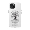 Tree of liberty  Tough Phone Cases - Appeal to Heaven USA